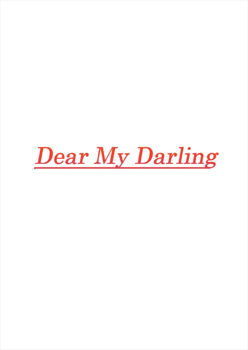 Dear My Darling 2ページ