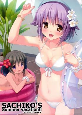 SACHIKO’S Summer vacation!!