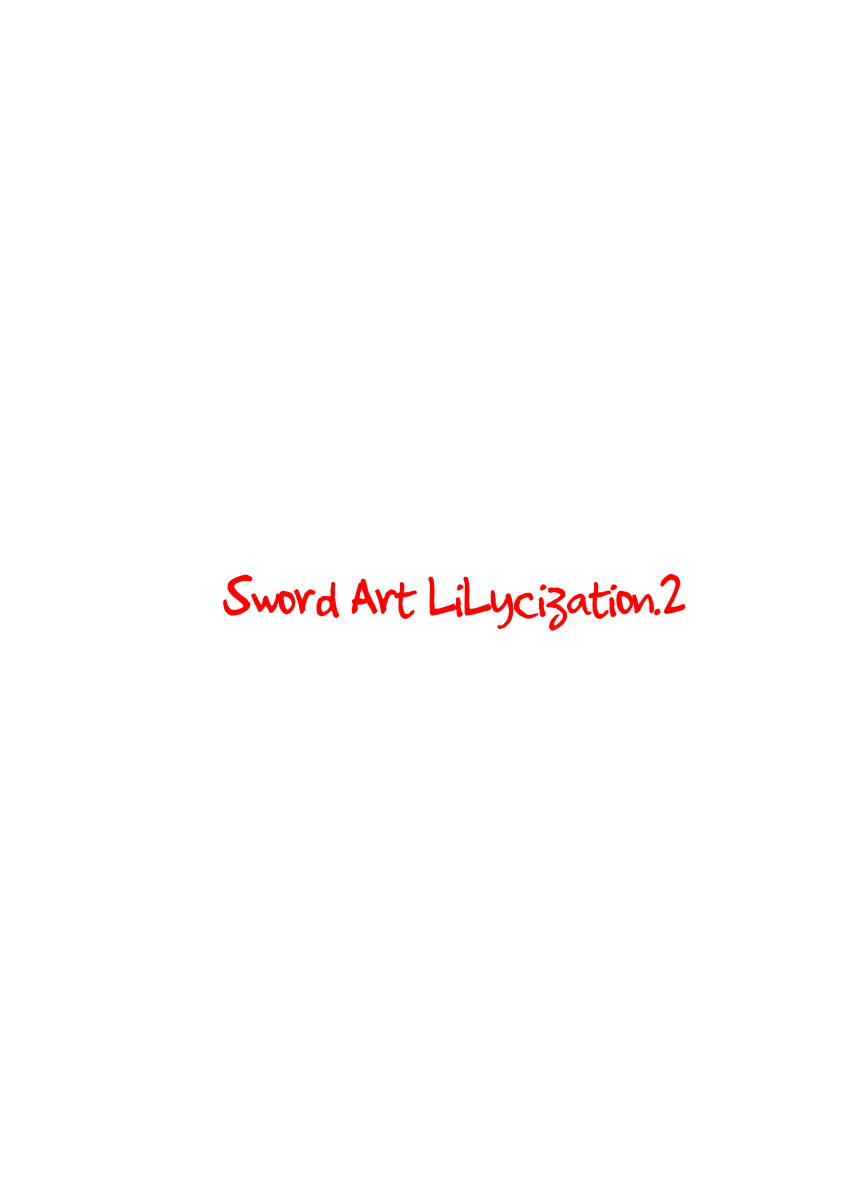Sword Art Lilycization. 2 2ページ
