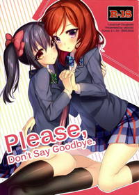 Please, Don’t Say Goodbye