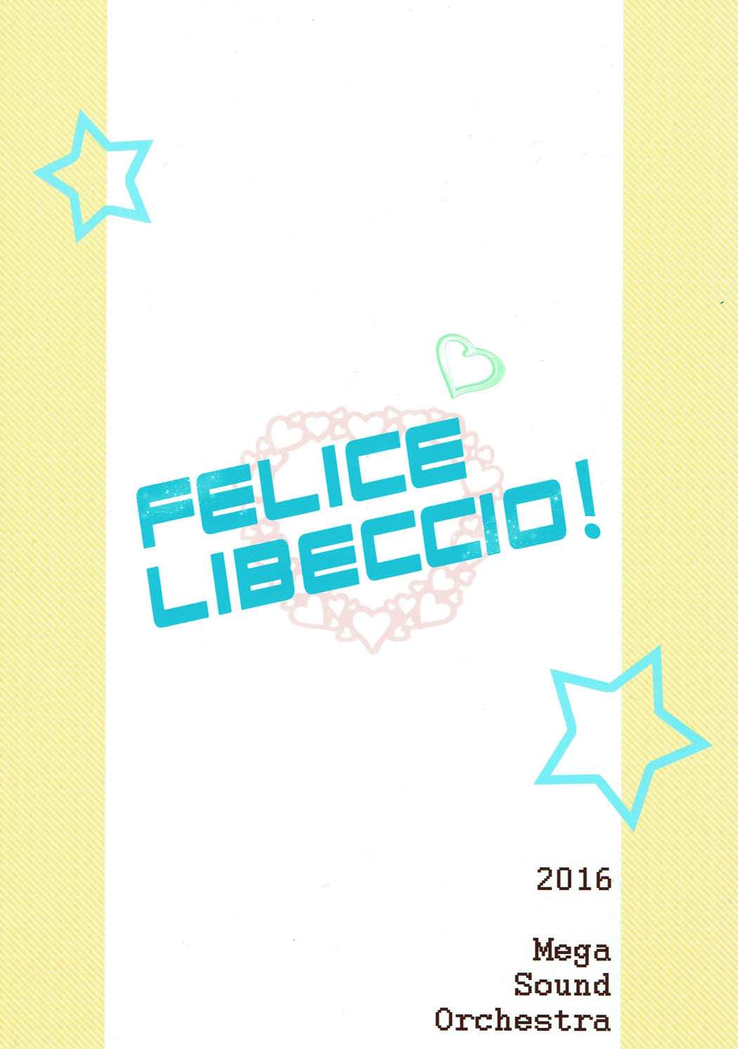 FELICE LIBECCIO! 26ページ
